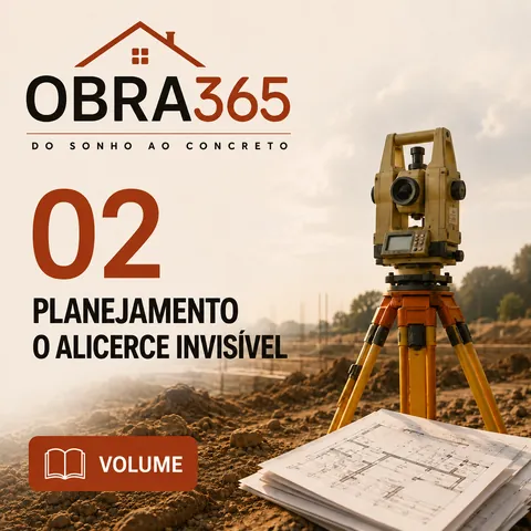 Capa do Vol 02 · Planejamento: O Alicerce Invisível — OBRA365